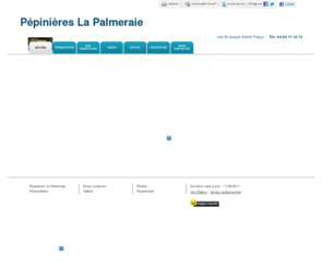 pepiniereslapalmeraie.com: Pépiniériste - Pépinières La Palmeraie à Fréjus
Pépinières La Palmeraie - Pépiniériste situé à Fréjus vous accueille sur son site à Fréjus
