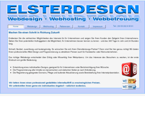 elsterdesign.de: Webdesigner / Webdesign Portfolio Schönborn - Matthias Kempe Elsterdesign.de
Internet - von A bis Z. Webdesign, Webhosting, Webbetreuung aus Schönborn im Elbe-Elster-Kreis. Referenzen und Kontaktmöglichkeiten vorhanden.