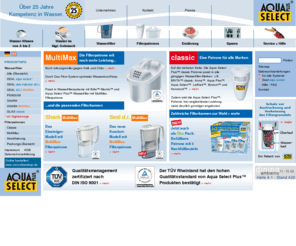 aquaselect.com: Aqua Select: Hochwertige Wasserfilter und Filterpatronen für den Haushalt  Entwicklung, Herstellung und weltweiter Vertrieb.
Hochwertige Wasserfilter und Filterpatronen für den Haushalt - Entwicklung, Herstellung und weltweiter Vertrieb seit 25 Jahren.