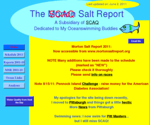 mortonsaltreport.org: Morton Salt Report
The Morton Salt Report. This page presents information on ocean swimming and ocean races.