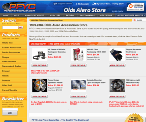 alerostore.com: 1999-2004 Oldsmobile Alero Accessories | Oldsmobile Alero Parts - PFYC.com
PFYC's Oldsmobile Alero Parts & Accessories Store is your trusted source for quality performance parts and accessories for your 1999, 2000, 2001, 2002, 2003, and 2004 Oldsmobile Alero.