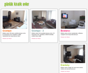 gunlukkiralikevler.net: Günlük Kiralık Evler
İstanbul ve çevresinden günlük olarak kiralayabileceğiniz daire, müstakil ev diğer gayrimenkuller bulunuyor.