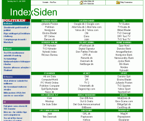 indexsiden.dk: IndexSiden.dk - Enkelhed er hurtigere!
IndexSiden er en NoNonsense start side som er fyldt en masse gode links så det er nemt og overskueligt at komme videre på nettet.