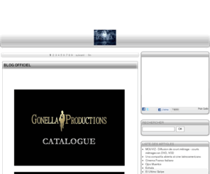 gonellaproductions.net: Gonella Productions - Blog Officiel
PRESENTATION DE LA SOCIETE GONELLA PRODUCTIONS - Cédric Gonella    