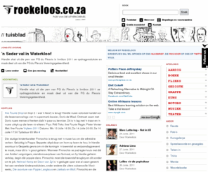 roekeloos.co.za: Roekeloos
Plek van die Uitverkorenes - boeke, flieks, gedigte, grappe, musiek, nuus, teater, verhale in Afrikaans