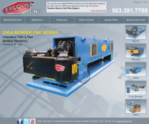 ercolinacnc.com: CNC Mandrel Bending Machines for Sale | Tube & Pipe Bending Machines
Ercolina manufactures mandrel bending machines that provide precision tube and pipe bending for a wide variety of industrial applications.