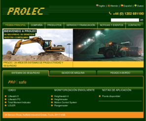 prolecespana.es: Prolec | Acerca de la Empresa
Prolec es un fabricante británico de sistemas electrónicos de seguridad, pesado a bordo y control de máquina para la industria de la construcción.