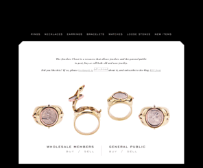 thejewelerscloset.com: The Jewelers Closet
The Jewelers Closet is a resource that allows jewelers and the general public<br />  to post, buy or sell both old and new jewelry.