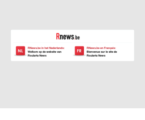 rnews.be: Rnews.be
Rnews groups all news, business and lifestyle sites of the Roularta Media Group 