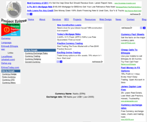 worldcurrencychange.com: Currency - Project Eritrea
Currency - Project Eritrea providing information for project to network through active participation worldwide.
Project Eritrea provide meaningful information and exchange services and goods. To connected between project provider and service provider anywhere around the world.