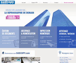 sudcopy.com: Sudcopy Reprographie
Reprographie à Marseille: photocopies, impression de plans tout format, affichage extèrieur/intérieur, contre collage sur supports PVC 