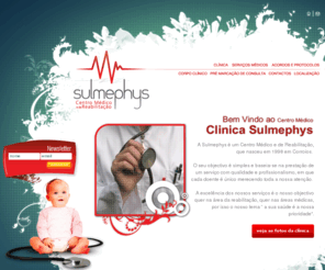 sulmephys.com: Sulmephys - Home
A Sulmephys é um Centro Médico e de Reabilitação, que nasceu em 1998 em Corroios.
