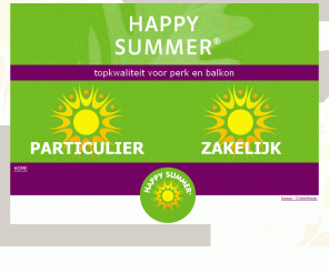 happysummer.nl: Happy Summer® | topkwaliteit voor perk en balkon
Happy Summer, topkwaliteit voor perk en balkon