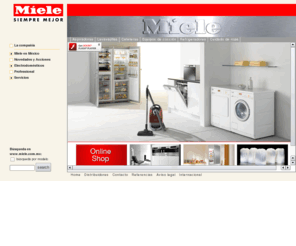 miele.com.mx: Lavadoras, Lavavajillas, Aspiradoras, Productos domésticos - Miele Eléctrodomesticos
As a German manufacturer of well designed, high-end residential and professional appliances we also offer a variety of information regarding different household topics.