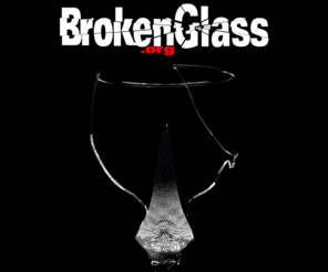 brokenglass.org: BrokenGlass.org
The Art of Broken Glass and other Visual Thoughts
