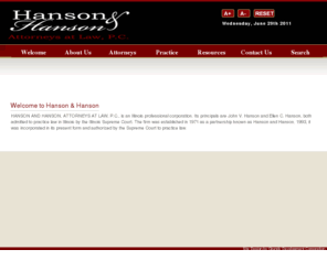 hansonlawoffice.com: Hanson & Hanson, Attorneys at Law - Welcome
Joomla - the dynamic portal engine and content management system