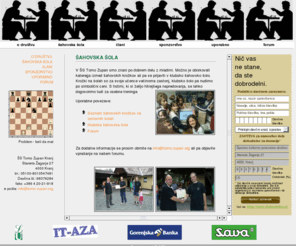 tomo-zupan.org: ŠS Tomo Zupan Kranj
Domača stran Šahovske sekcije Tomo Zupan Kranj