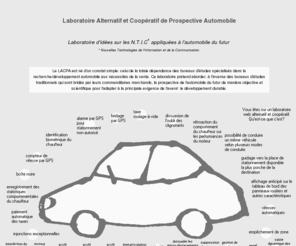 lacpa.fr: L.A.C.P.A.: Laboratoire Alternatif et Coopératif de Prospective Automobile
Commentez et contribuez à ce laboratoire d'idées sur l'automobile du futur