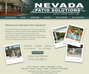 nevadapatiosolutions.com: Nevada Patio Solutions - Welcome to Nevada Patio Solutions!
Carson City Nevada Patios Solutions - Patio Covers, Decks, Room Additions, Gutter Systems and more 