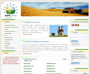 euro-ferma.ro: Euro-Ferma portal de agricultura zootehnie industrie. Anunturi agricole. Emisiunea TV Euroferma. Revista idei afaceri agricole ferme norme europene. Consultanta investitii agricultura zootehnie
euro-ferma, idei de afaceri, anunturi agricole, zootehnie, grau, genetic, fermier, erbicid, insecticid, pesticide, fertilizare, cultura, norme europene, ferma europeana, consultanta, fonduri sapard