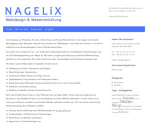 nagelix.net: Nagelix | Webdesign, Webentwicklung, Webmastering
Erstellung von Webseiten, Portalen, Online-Shops und Firmen-Webauftritten.