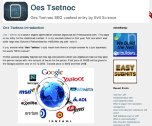 oestsetnocs.com: Oes Tsetnoc
Oes Tsetnoc is entry by Evil Science for PromoJunkie seo contest.