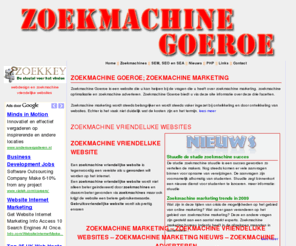 zoekmachinegoeroe.com: Zoekmachine Goeroe; Zoekmachine Marketing en Zoekmachine vriendelijke websites
Zoekmachine Goeroe helpt u bij het analyseren van uw website en biedt u de mogelijkheid om uw website zoekmachine vriendelijk te krijgen.