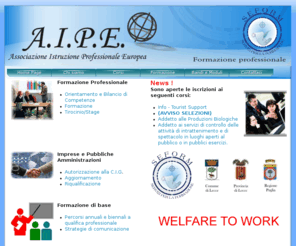 aipeformazione.com: AIPE - ASSOCIAZIONE ISTRUZIONE PROFESSIONALE EUROPEA - CORSI GRATUITI REGIONE PUGLIA E FORMAZIONE - CORSI GRATUITI SEDE A LECCE
Corsi di formazione professionale, scuola Lecce