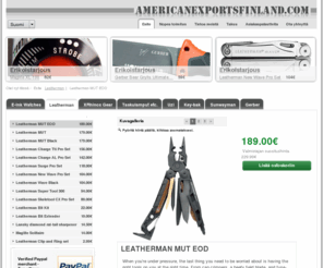 americanexportsfinland.com: Esite | Leatherman MUT EOD - 189.00€ - Leatherman Multitools, Phosphor watches, Olight torches and more at the best prices - americanexportsfinland.com
Leatherman Multitools, Phosphor watches, Olight torches and more at the best prices