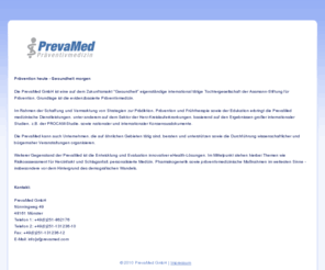 prevamed.com: PrevaMed GmbH: Prävention heute - Gesundheit morgen
...