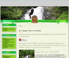 canopytours.info: Canopy Tour Costa Rica
The only Canopy Tour over Waterfalls in Costa Rica - a truly unique zipline adventure. Explore also our 700m cable or Night Canopy Tour in Costa Rica.