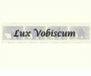 lux-vobiscum.co.uk: Lux Vobiscum
Lux Vobiscum.  This is Richard Bingham's personal gallery of photography.