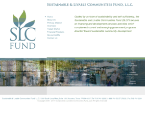 slc-fund.info: Sustainable & Livable Communities Fund, LLC
Welcome to the website for Sustainable & Livable Communities Fund, LLC, focused on financing and development services activities directed toward sustainable community development.