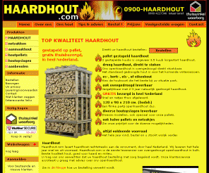 haardhout.com: haardhout.com :: uw open haard hout leverancier voor heel Nederland.
Haardhout.com :: gestapeld droog haardhout, gratis bezorgd in heel Nederland. Haardhout voor wie het stoken van openhaardhout serieus neemt.