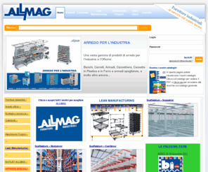 allmag.it: Home  ::.:: ALLMAG - Forniture Industriali al servizio del vostro lavoro
Allmag, azienda da decenni leader nel settore dell'arredo officina, scaffalature, allestimento furgoni, banchi lavoro, arredo ufficio.