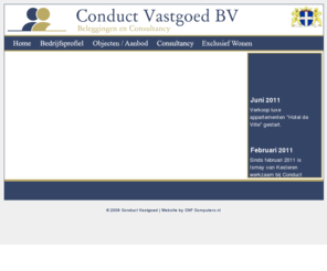 conductrealestate.com: Conduct Vastgoed | Beleggingen, Consultancy en Exclusief wonen.
Conductvastgoed: Vastgoed, Beleggingen, Consultancy.