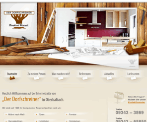 derdorfschreiner.com: Schreinerei Baden-Württemberg, Möbel nach Maß, Fenster günstig, Holzdecken, Holzarbeit, Reparaturen, Dorfschreiner Oberbalbach
Herzlich willkommen bei der Dorfschreinerei in Oberbalbach in Baden-Württemberg. Wir fertigen individuell Möbel, Türen, Holzböden und Fenster für Sie an.