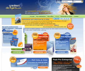 creationdeflyers.com: Cration de flyer, plaquette entreprise, dpliant commercial, depliant, chemises  rabats, brochure, cartes de visite
Cration de flyer, cration plaquette entreprise, dpliant commercial, creation depliant, catalogue produit, cration de magazine, cration de documents administratifs, cration cartes de visite, cration enveloppe, cration papier  en tte, cration de dpliant publicitaire, brochure publicitaire, cration flyer sur mesure, flyer soire, flyer design, flyer publicitaire, affiche publicitaire, cration panneau publicitaire, carte de voeux pour entreprise, faire part et invitation, cration chemises  rabats, pochettes  rabats, cration de logo d'entreprise