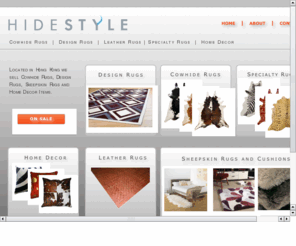 hidestyle.biz: hidestyle.biz
hidestyle design, cowhide rugs, cowhide cushions, cowhide area rugs