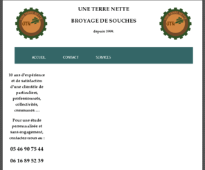 une-terre-nette.net: UNE TERRE NETTE BROYAGE DE SOUCHES 17
Une terre nette,broyage de souches,17, Charente Maritime, Royan,depuis 1999