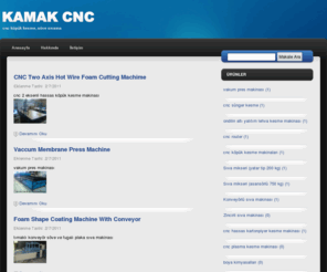 kamakcncblog.com: Kamak CNC | CNC Köpük Kesme
Kamak CNC | CNC Köpük Kesme