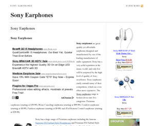 sonyearphones.com: Sony Earphones - Great Range of High Quality Sony Earphones
Sony earphones are high quality yet affordable earphones and are great for all sorts of users including everyday users, music enthusiasts, sports enthusiasts...