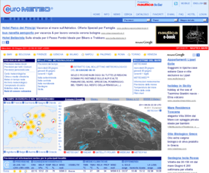 eurometeo.com: EuroMETEO - Tempo e previsioni meteo per Italia ed Europa
Previsioni meteorologiche, osservazioni in tempo reale, dati d'archivio e medie climatiche per oltre 4000 località in Italia, Europa e Mediterraneo