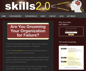 skills2.com: Skills 2.0 ::: The Most Important Skill you need in today's new world of business
The Ultimate Skill for Getting Your Team Motivated, Engaged and Peak-Performing