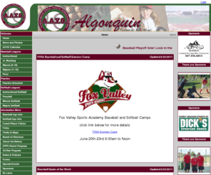 aayo.net: Algonquin Area Youth Organization
Hometeamz.com - Specializes in online sports league websites, team websites, and league management software.  Manage team schedules, game results, automated standing, tournament brackets, field schedules, umpire scheduling, online registration, fundraising, sponsor ads, photos, news, and more.