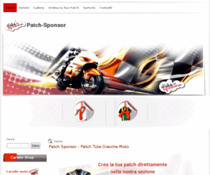 patch-sponsor.com: Patch Sponsor - Patch Tute Giacche Moto
Patch Sponsor - Scritte, toppe, adesivi, allestimento paddock e decorazioni veicoli
