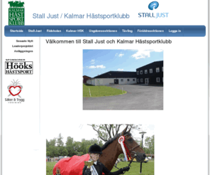 stalljust.se: Stall Just / Kalmar Hästsportklubb
Bästa stallet i Kalmar!