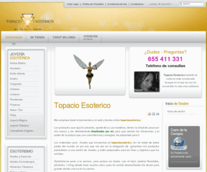 topacioesoterico.com: Topacio Esoterico - Topacio Esoterico
Tienda con productos esotéricos, tarot en línea todo lo relacionado a ocultismos feng shui, esoterismo, rituales, piedras filosofales péndulos, aquí en topacio esotérico lo encuentras.

La magia esta en  ti, y con mi ayuda podrás canalizar esas dudas que hasta hoy no has encontrado."