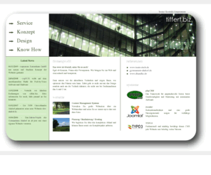 tiffert.biz: Ihr Dienstleister für das World Wide Web: tiffert.biz
tiffert.biz bietet Ihnen den vollen Service für ihren Webauftritt
