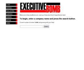 executivebomb.com: Executive Bomb
Find executive details to launch your Executive Email Carpet Bomb.